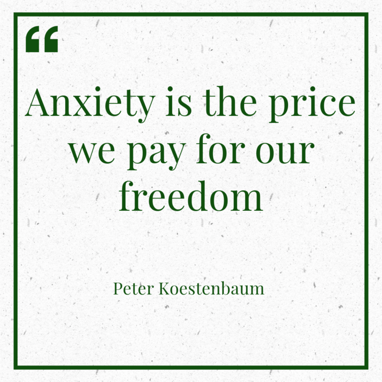 Anxiety is the price we pay for our freedom