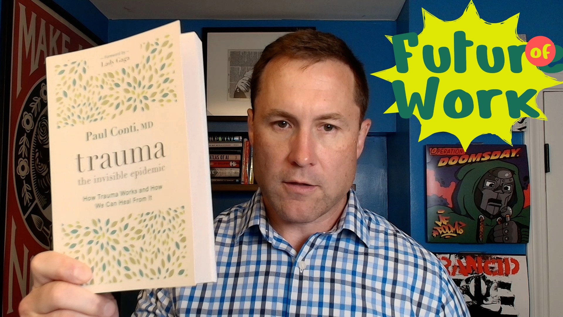 Ep. 26 A Trauma Based View of the Future of Work